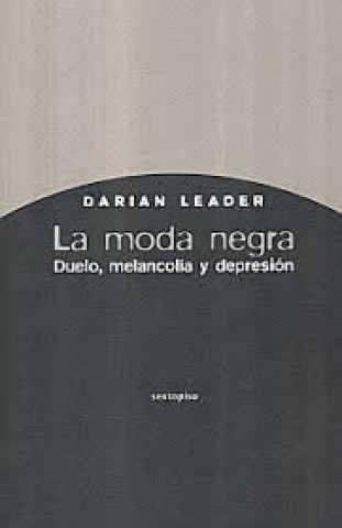 La-moda-negra-Duelo,-melancoliapresion-9788496867925