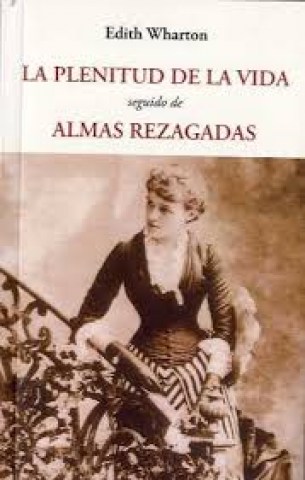 la-plenitud-vida-almas-rezagadas-9788497165662