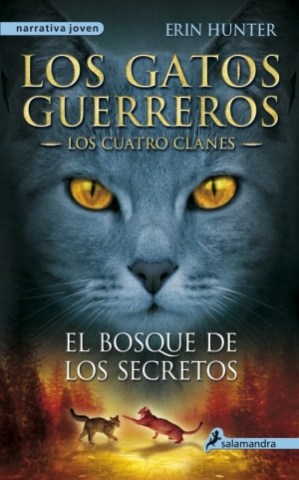 GATOS-GUERREROS-3,-L-BOSQUE-SECRETOS-CUATRO-CLANES-9788498384840