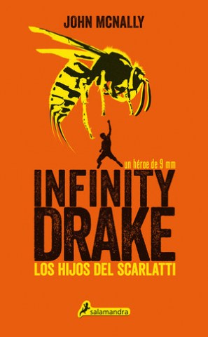 INFINITY-DRAKE-1-HIJOSL-SCARLATTI-9788498386752