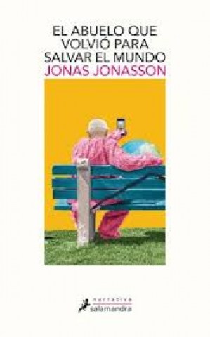 El-Abuelo-que-volvio-para-salvarl-mundo-9788498389432