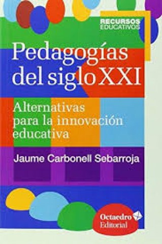 Pedagogiasl-siglo-XXI-9788499216218