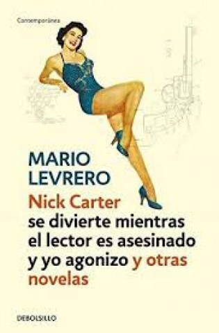 NICK-CARTER-(SE-DIVIERTE-MIENTRASL-LECTORS-ASESINADO-)-9788499899442
