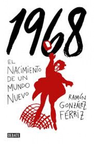 1968-l-nacimiento-mundo-nuevo-9788499928012