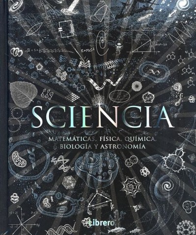 Sciencia-Matematicas,-fisica,-quimica,-biologia-astronomia-9789089984579