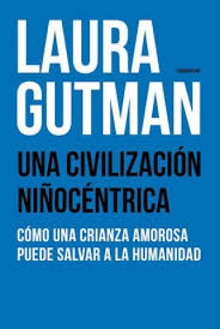 Una-civilizacion-niñocentrica-9789500761642