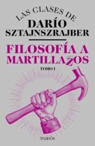 Filosofia-a-martillazos-Tomo-1-9789501298284