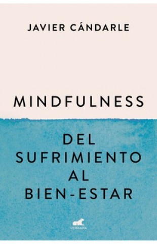 Mindfulness-l-sufrimiento-al-bien-estar-9789501531817