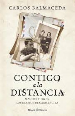Contigo-a-distancia-Manuel-Puign-diarios-Carmencita-9789504958208
