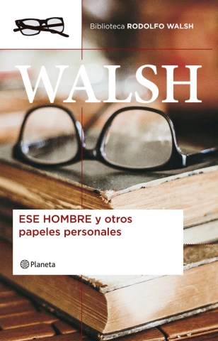 Ese-hombre-otros-papeles-personales-9789504993803