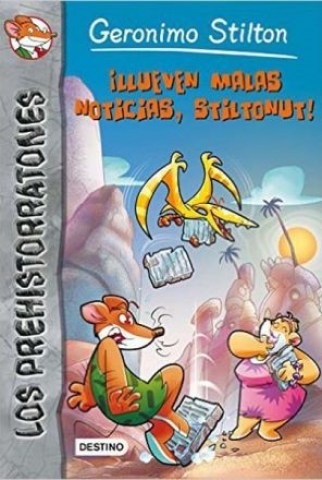Stilton-Prehistorratones-10-Llueven-malas-noticias-Stilton-9789507323065