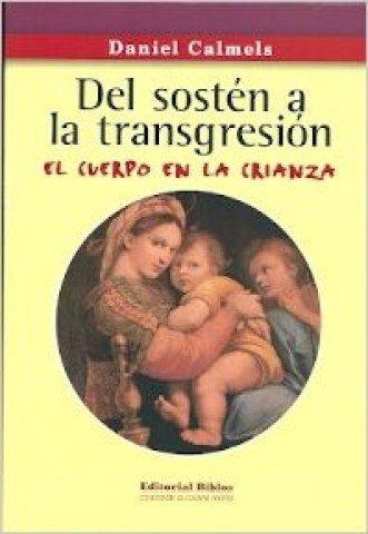 Del-sosten-a-transgresion-l-cuerpon-crianza-9789507867026