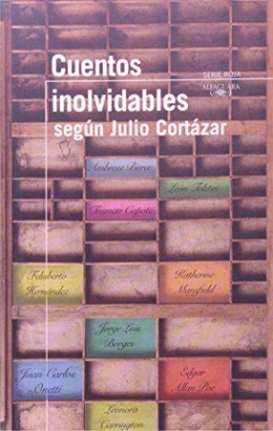 Cuentos-inolvidables-segun-Julio-Cortazar-9789870406754