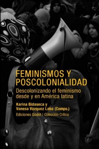Feminismos-poscolonialidad-1-Descolonizandol-feminismosden-America-Latina-9789871489305