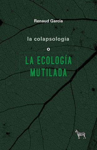 la-colapsologia-ocologia-mutilada-9789873621963