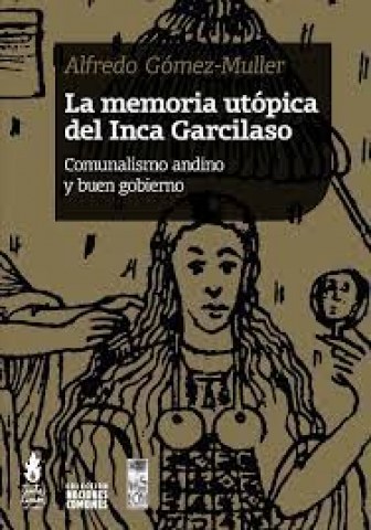 La-Memoria-utopical-Inca-Garcilaso-9789873687815