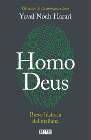 Homo-Deus-Breve-historial-mañana-9789873752629