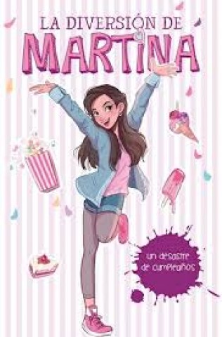 Unsastre-cumpleaños-La-diversion-Martina-9789873820977