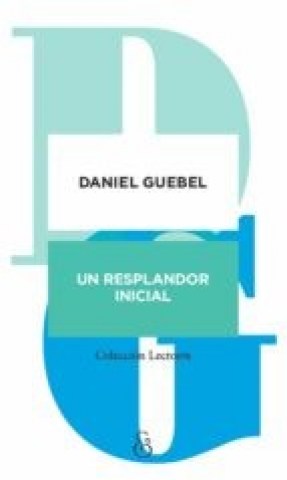 Un-resplandor-inicial-9789874161710