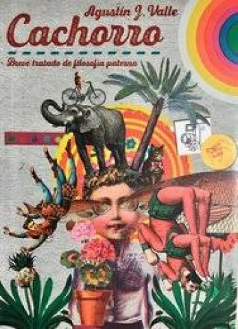 Cachorro-Breve-tratado-filosofia-paterna-9789874648198