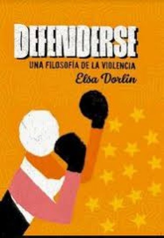 Defenderse-Una-filosofia-violencia-9789874954008