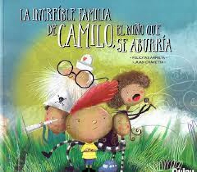 La-Increible-familia-Camilo,l-niño-que-se-aburria-9789875041813