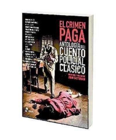Antologial-cuento-policial-clasico-l-crimen-paga-9789876285162