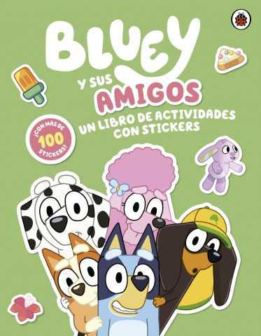 Bluey-sus-amigos-Un-libro-actividades-stickers-9789877364842