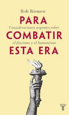 para-combatirstara-sideraciones-urgentes-sobrel-fascismol-humanismo-9789877370317