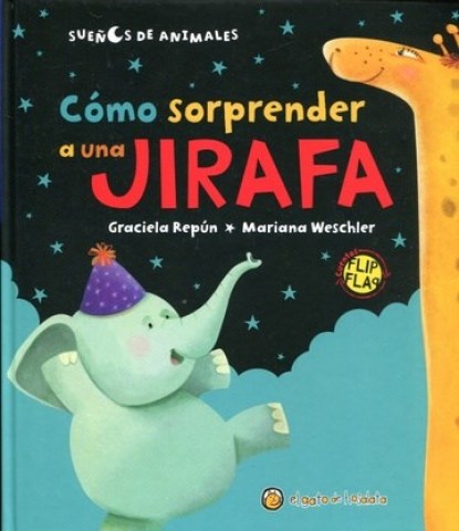 Como-sorprender-aa-jirafa-l-sueñol-murcielago-9789877511055