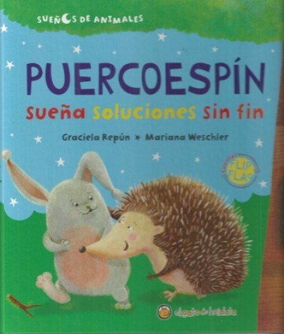 Puercoespin-sueña-soluciones-sin-fin-Loslfines-tienen-sueños-9789877511062