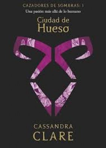 Cazadores-sombras-1-Ciudad-huesos-9789878317106