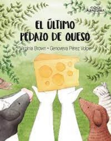 el-ultimo-pedazo-queso-9789915659190