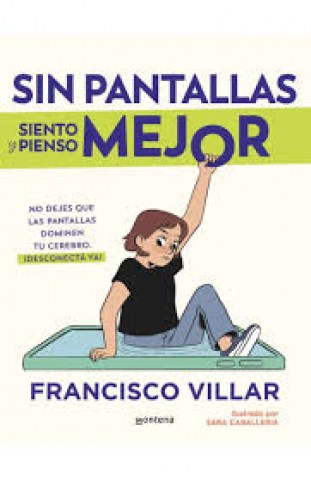 Sin-pantallas-siento-pienso-mejor-9789915690933