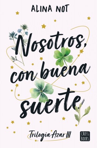 Nosotros-buena-suerte-Trilogia-Azar-3-9789915692678