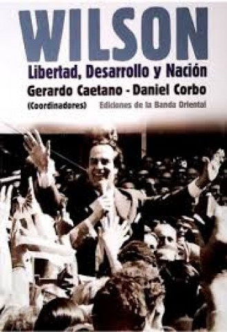 Wilson-Libertad,sarrollo-nacion-9789974111172