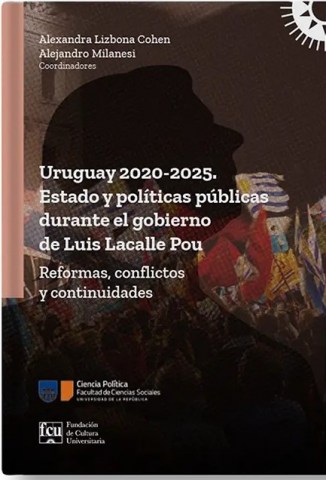 Uruguay-2020-2025-stado-politicas-publicas-durantel-gobierno-Luis-Lacalle-Pou-9789974217720