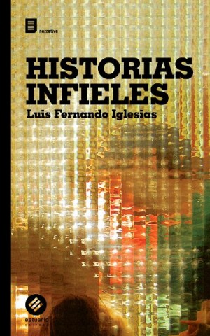 HISTORIAS-INFIELES-9789974687172