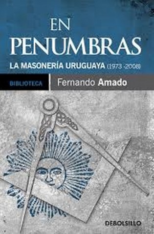 En-penumbras-La-masoneria-uruguaya-9789974701823