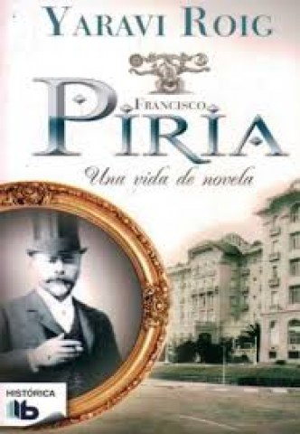 Francisco-Piria-Una-vida-novela-9789974718081