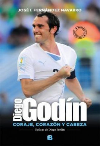 Diego-Godin-Coraje,-corazon-cabeza-9789974718524