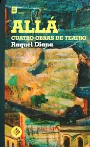 Alla-Cuatro-obras-teatro-9789974720664
