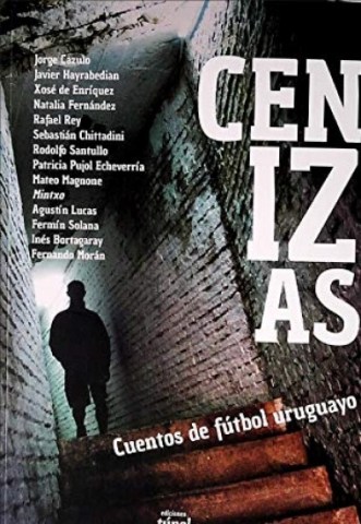 Cenizas-Cuentos-futbol-uruguayo-9789974851689