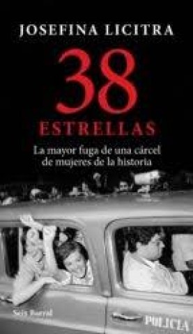 38strellas-La-mayor-fugaa-carcel-mujeres-historia-9789974891456