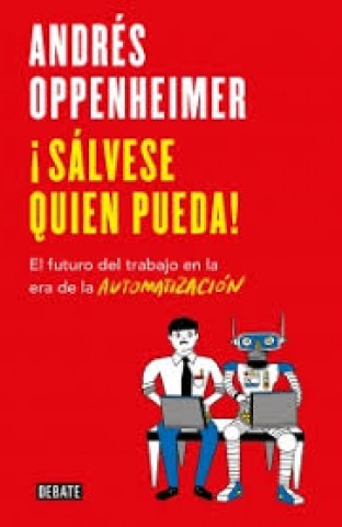 Salvese-quien-puedal-futurol-trabajonra-automatizacion-9789974892118