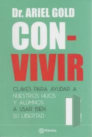 Con-vivir-Claves-para-ayudar-a-nuestros-hijos-alumnos-a-usar-bien-su-libertad-9789974898127