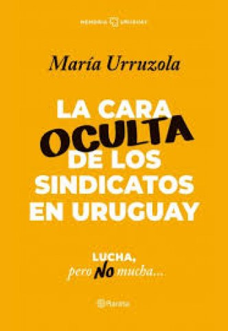 La-Cara-oculta-sindicatosn-Uruguay-9789974907805