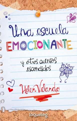 Unascuelamocionante-otros-cuentosscondidos-9789974921405