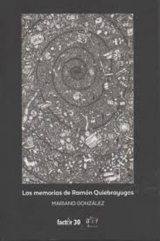 las-memorias-ramon-quiebrayugos-9789974947023