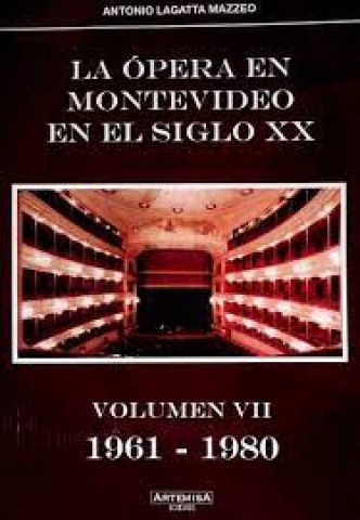 La-operan-Montevideonl-siglo-XX-volumen-VII-1961-1980-9789974948693